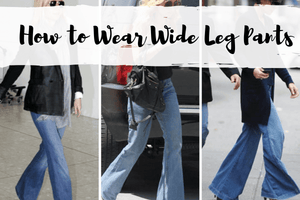 How to Wear Wide Leg Pants