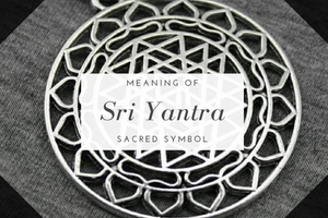 The Meaning of Sri Yantra Symbol